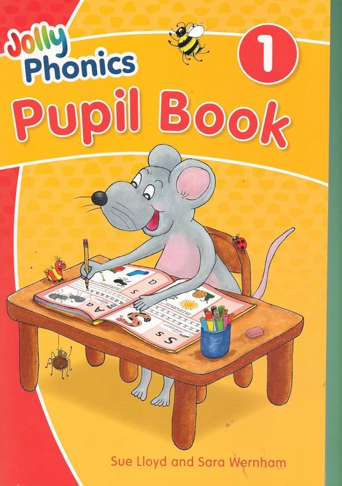Jolly Phonics Pupil Book 1 by Sue Lloyd and Sara Wernham