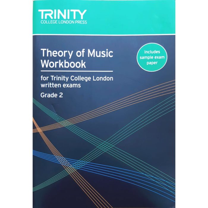 Theory Of Music Workbook For Trinity College London Written Examinations, Grade 2