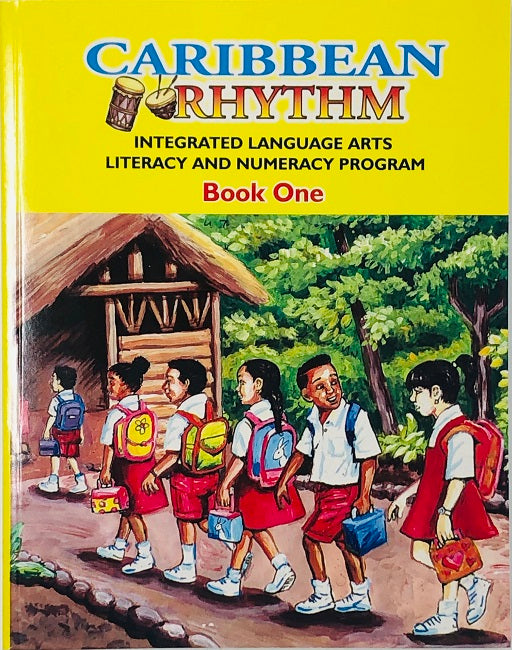 Caribbean Rhythm Integrated Language Arts Literacy And Numeracy Programme Reader Book 1 by Frank M Porter