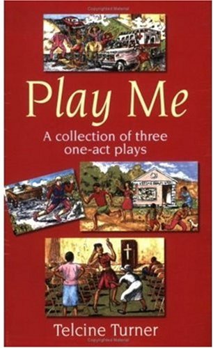 Play Me: Three One Act Plays – Telcine Turner