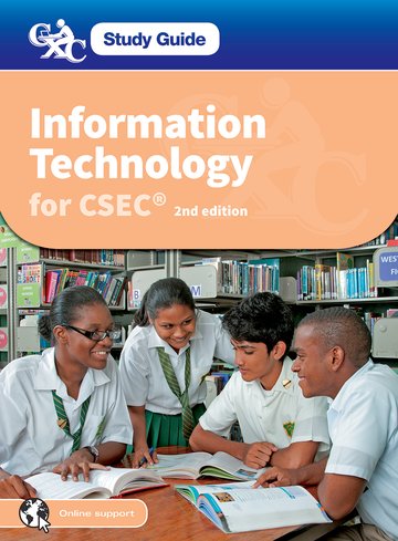 Information Technology For CSEC, A Caribbean Examinations Council Study Guide