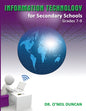 Information Technology for Secondary School Grades 7-9 by Dr O'Neil Duncan