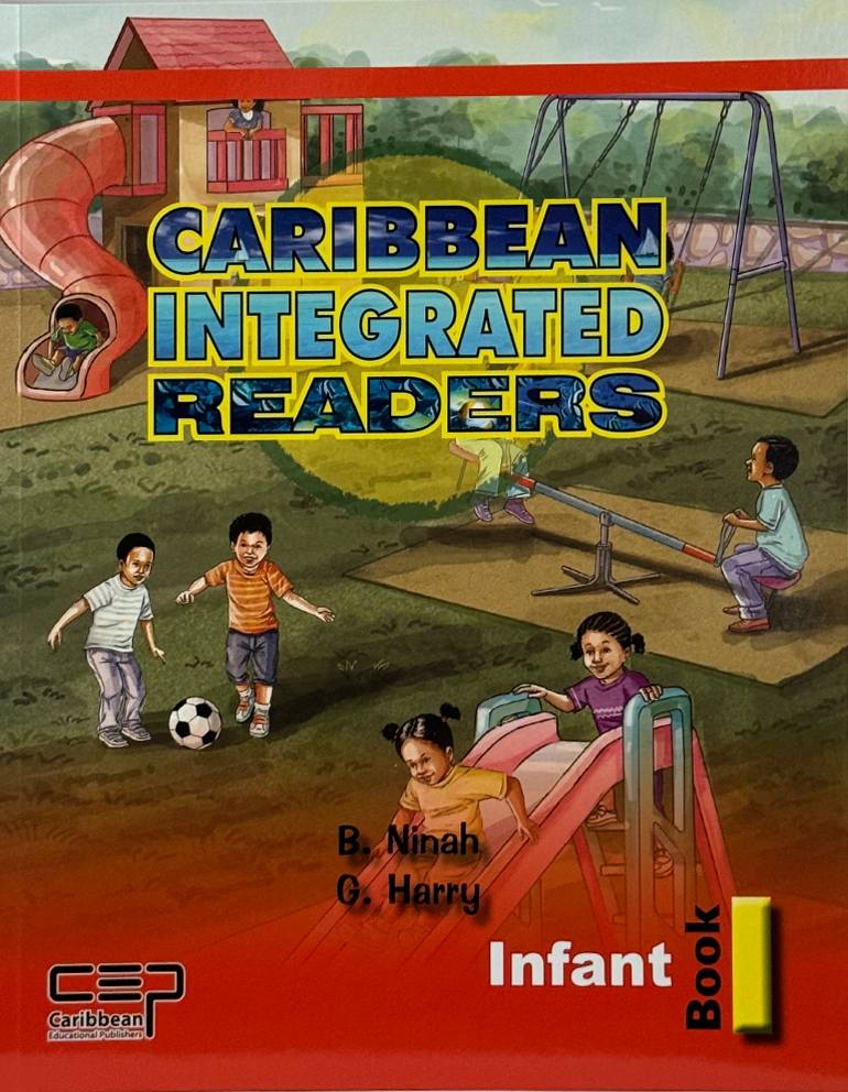 Caribbean Integrated Readers: Reading Book Infant 1 by B. Ninah and Gladys Harry