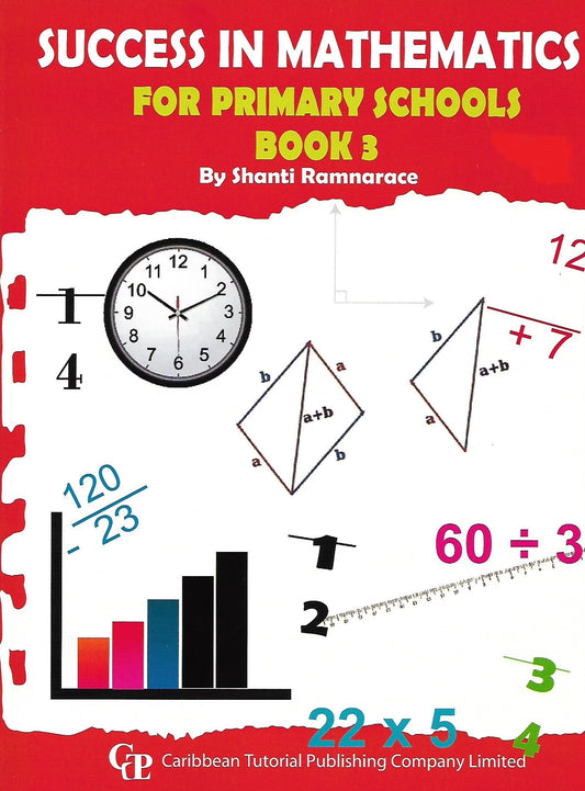 Success in Mathematics for Primary Schools Book 3 by Shanti Ramnarace