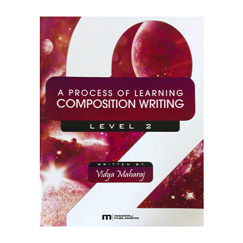 A Process of Learning Composition Writing Standard 2 by Vidya Maharaj