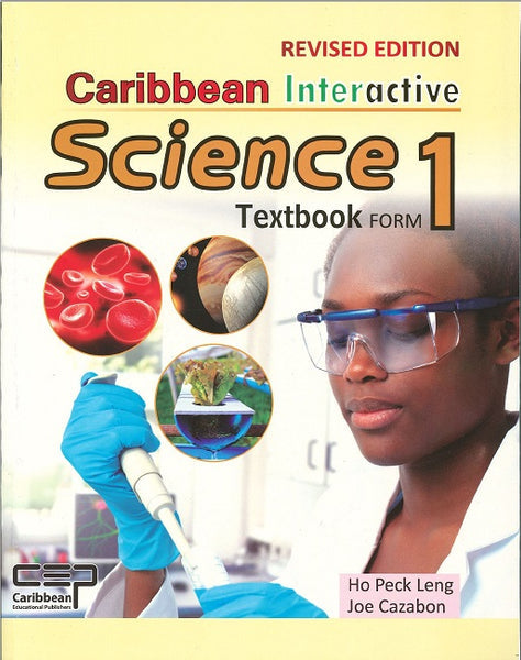 Caribbean Interactive Science 1 (Revised Edition) – Ho Peck Leng & Joe Cazabon