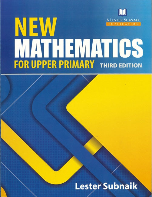 New Mathematics for Upper Primary Level by Lester Subnaik