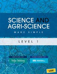 Science and Agri-Science Made Simple Level 1 by Vidya Maharaj