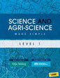 Science and Agri-Science Made Simple Level 1 by Vidya Maharaj